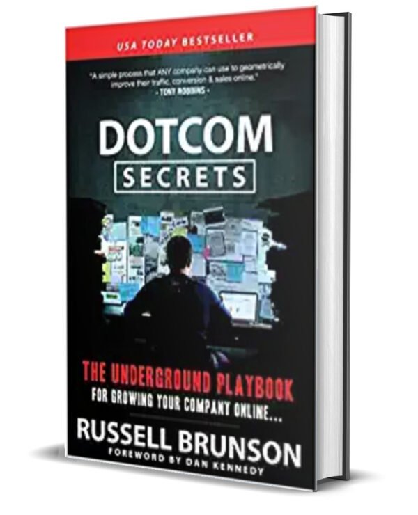 DOTCOM SECRETS by RUSSEL BRUNSON